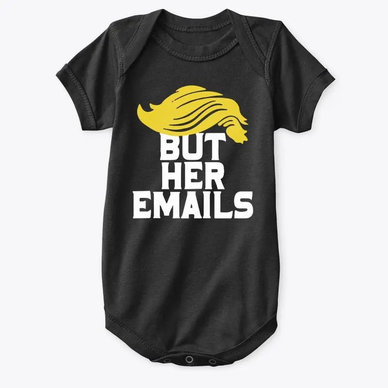 But Her Emails Merch