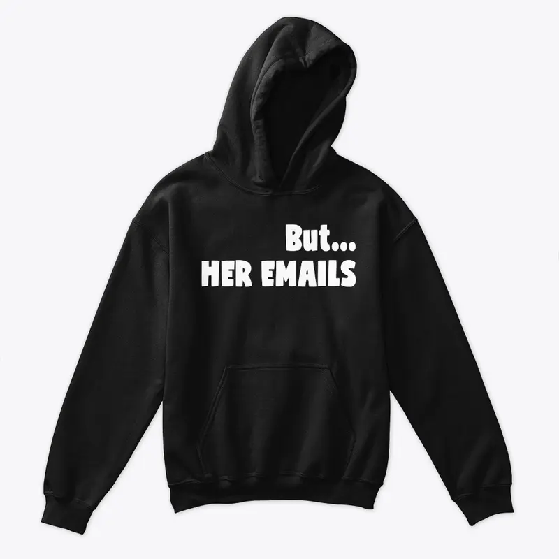 But Her Emails Merch