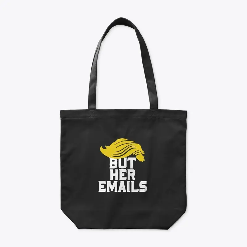 But Her Emails Merch