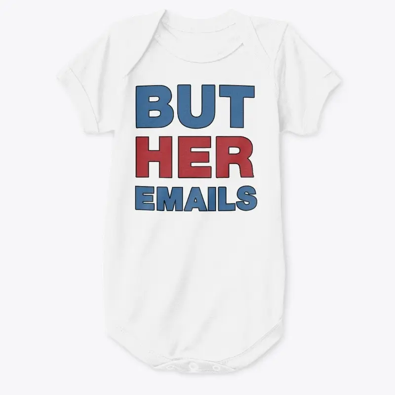 But Her Emails Merchandise